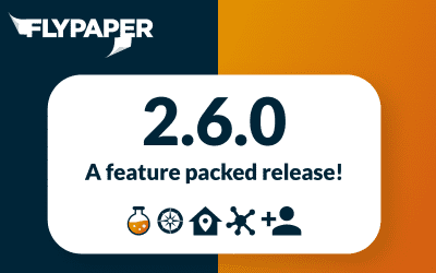 ¡La v2.6.0 de FlyPaper ya está aquí!