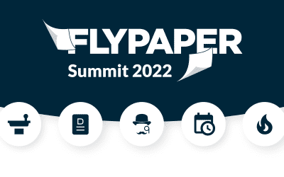 Announcing FlyPaper Summit 2022